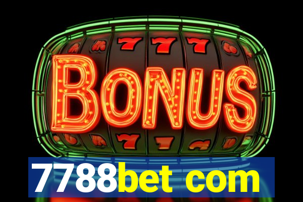 7788bet com